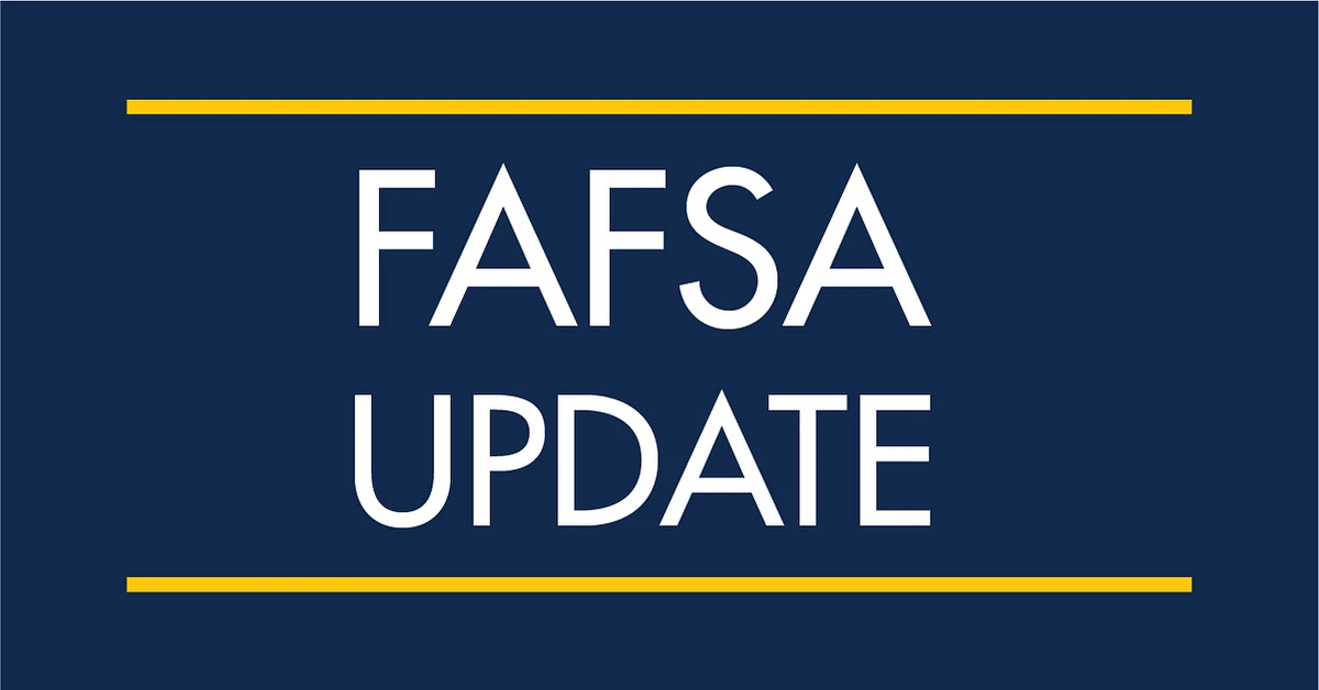 The image features the text "FAFSA UPDATE" in white font on a dark blue background with yellow lines above and below the text.