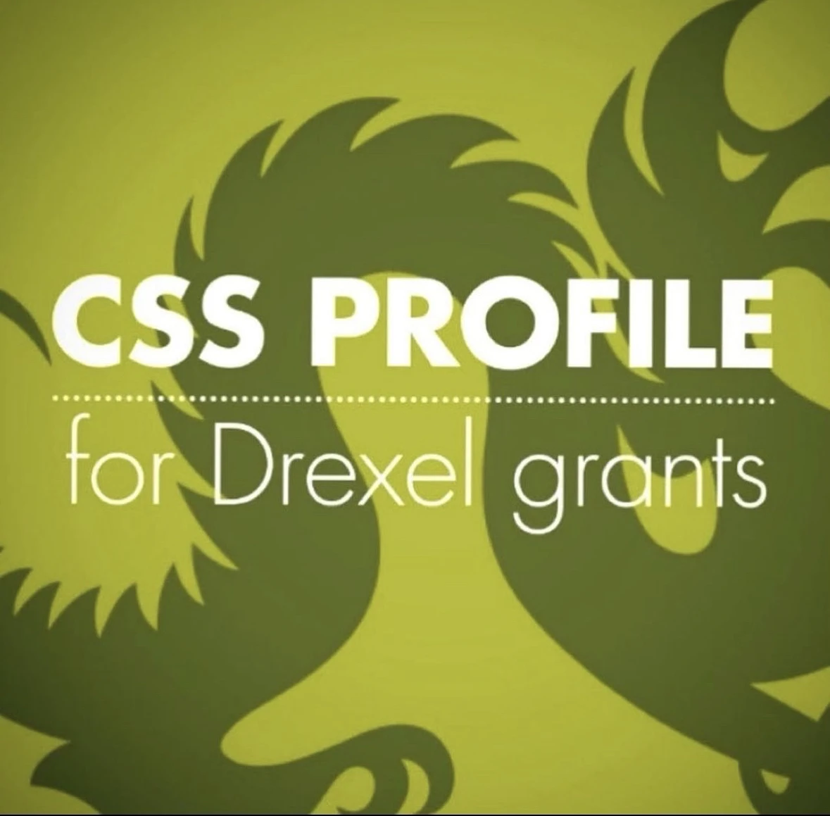 The image promotes the CSS Profile for Drexel grants, featuring a green background with abstract shapes.